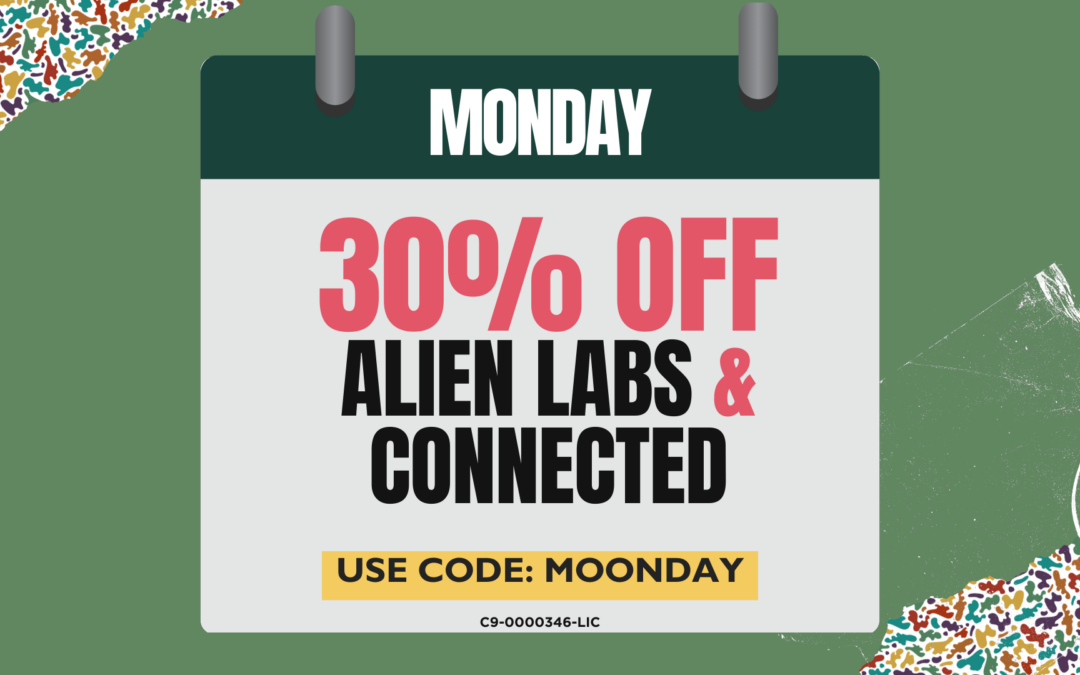 Monday: 30% off Alien Labs & Connected