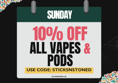Sunday: 10% off Vapes, Carts, & Pods