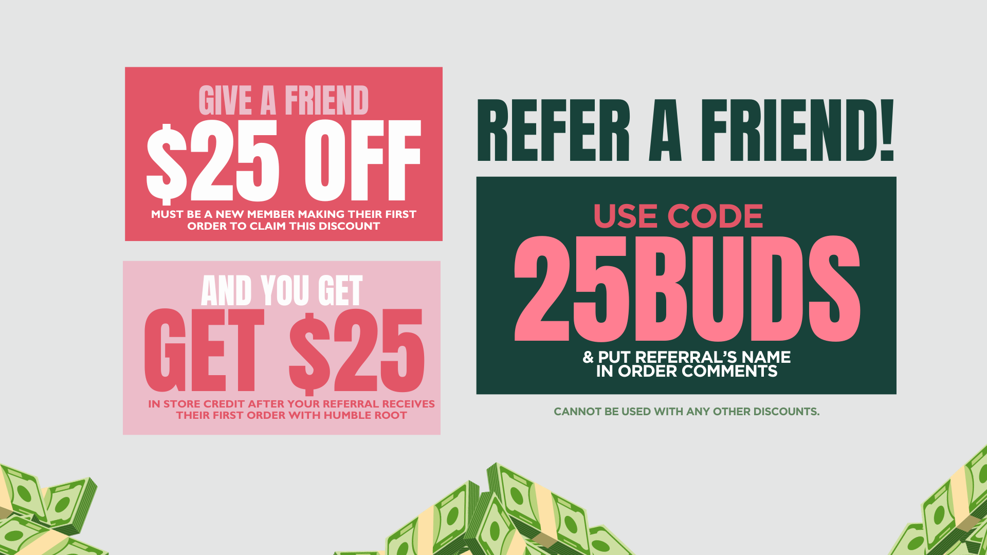 Refer a Friend & Get $25 Each - Humble Root