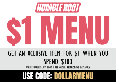 Spend $100, Shop our $1 Menu!