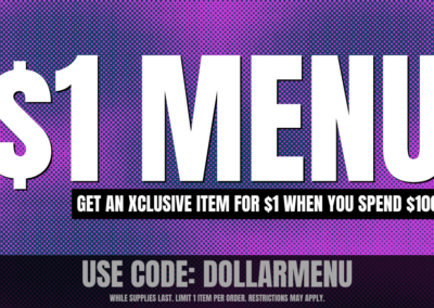 Spend $100, Shop our $1 Menu!