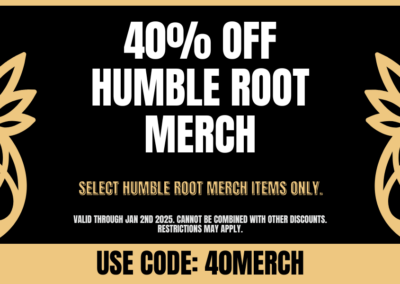 40% off Humble Root Merch