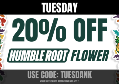 Tuesday: 20% off Humble Root Flower