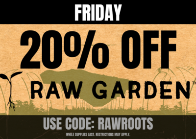 20% off Raw Garden