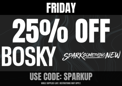 25% off Bosky