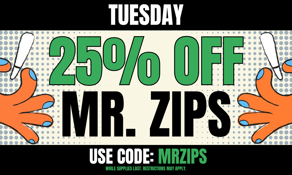Tuesday: 25% off Mr. Zips picture